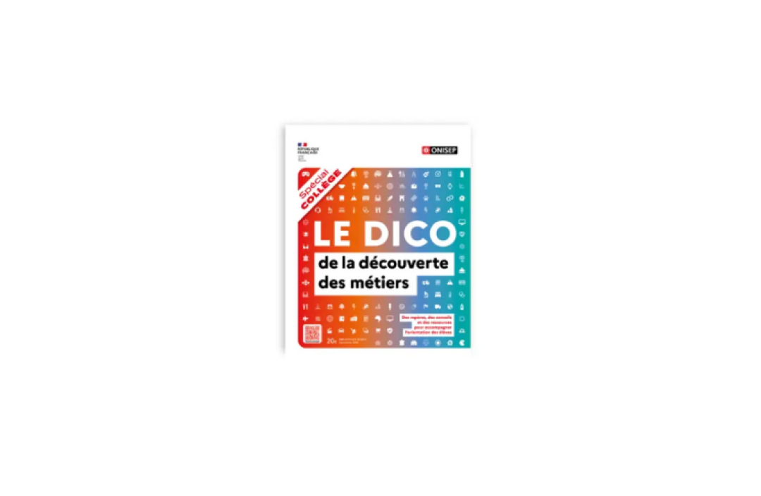 LE DICO de la découverte des métiers